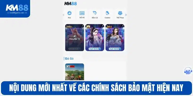 Nội dung mới nhất về các chính sách bảo mật hiện nay